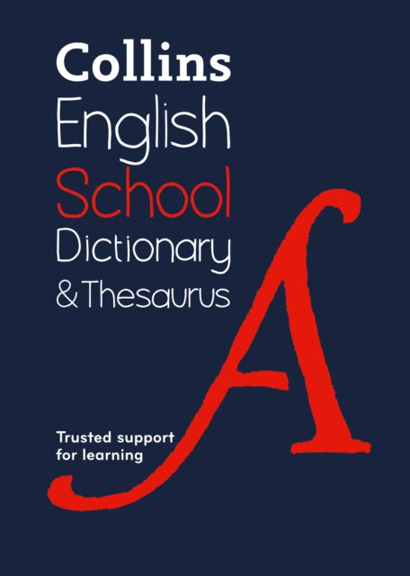 School Dictionary and Thesaurus, Trusted Support for Learning 9780008257958 Collins Dictionaries