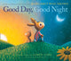 Book cover of: Good Day, Good Night. By: Margaret Wise Brown