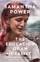Book cover of: Education of an Idealist. By: Samantha Power