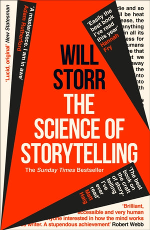 Science of Storytelling, Why Stories Make Us Human, and How to Tell Them Better
