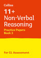 Book cover of: 11+ Non-Verbal Reasoning Practice Papers Book 2. By: Letts Letts 11+