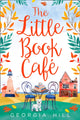 Book cover of: Little Book Cafe. By: Georgia Hill