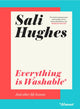 Book cover of: Everything is Washable and Other Life Lessons. By: Sali Hughes
