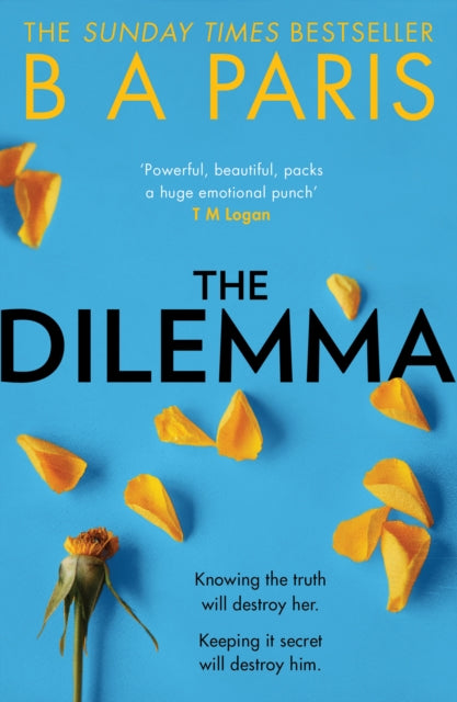 Book cover of: Dilemma. By: B.A. Paris