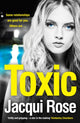 Book cover of: Toxic. By: Jacqui Rose