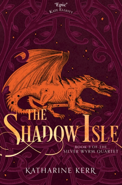 Book cover of: Shadow Isle. By: Katharine Kerr