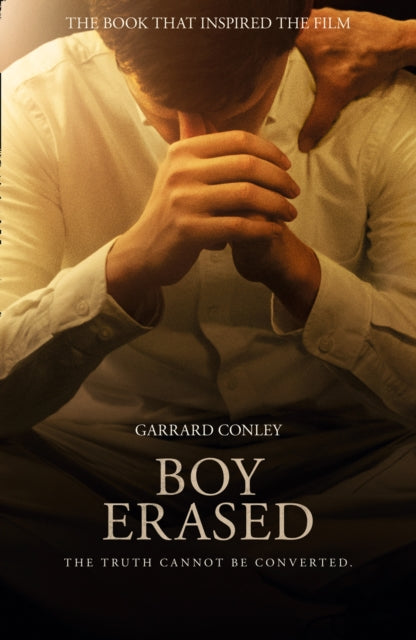 Book cover of: Boy Erased. By: CONLEY  GARRARD