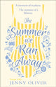 Book cover of: Summer We Ran Away. By: Jenny Oliver