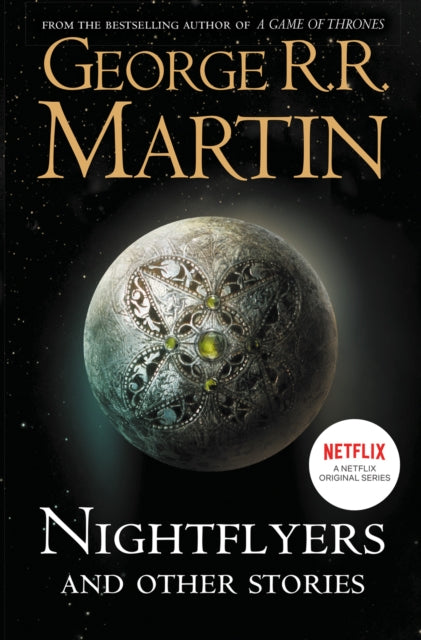 Book cover of: Nightflyers and Other Stories. By: George R. R. Martin