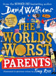 World’s Worst Parents 9780008305796 David Walliams