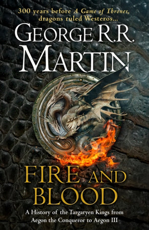 Fire and Blood, The Inspiration for Hbo’s House of the Dragon