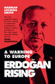 Book cover of: Erdogan Rising. By: Hannah Lucinda Smith