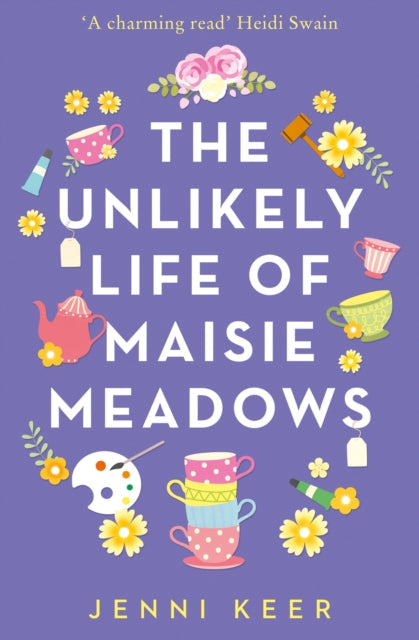 Book cover of: Unlikely Life of Maisie Meadows. By: Jenni Keer