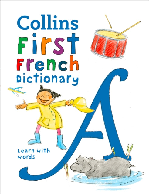 Book cover of: First French Dictionary. By: Collins Dictionaries