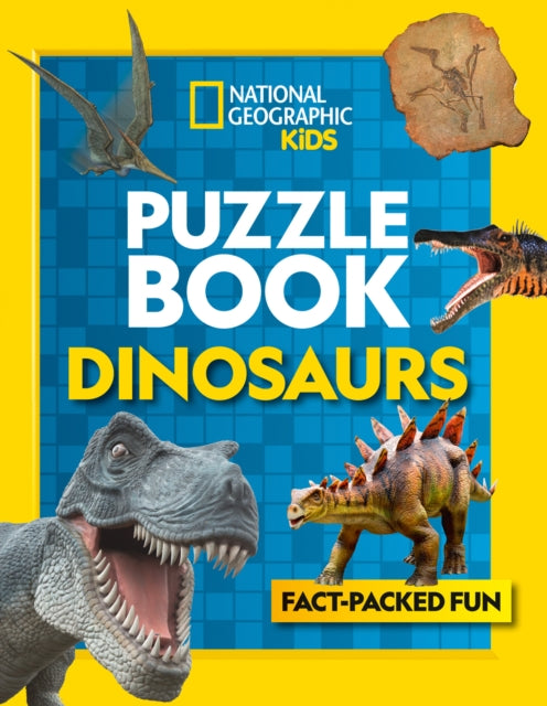 Book cover of: Puzzle Book Dinosaurs. By: National Geographic Kids