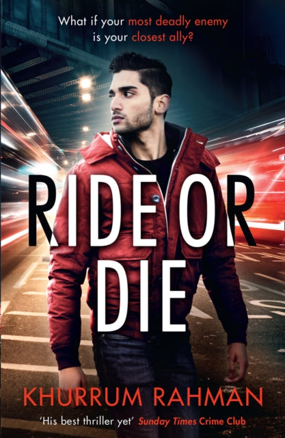 Book cover of: Ride or Die. By: Khurrum Rahman