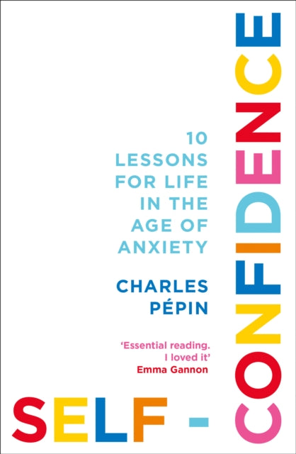 Book cover of: Self-Confidence. By: Charles Pépin