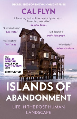 Islands of Abandonment, Life in the Post-Human Landscape