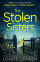 Book cover of: Stolen Sisters. By: Louise Jensen