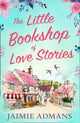 Book cover of: Little Bookshop of Love Stories. By: Jaimie Admans