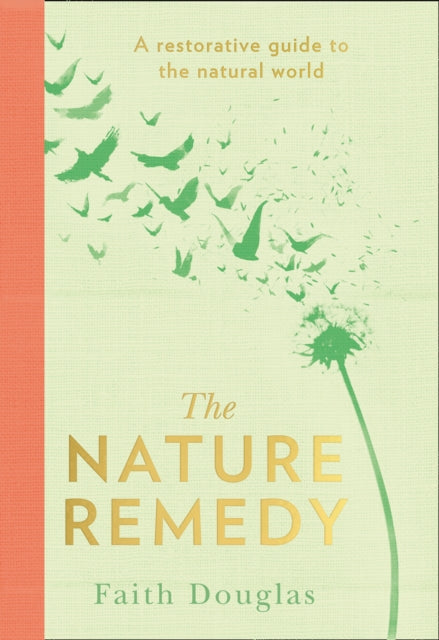 Book cover of: Nature Remedy. By: Faith Douglas