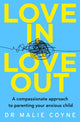 Book cover of: Love In, Love Out. By: Malie Coyne