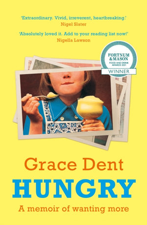 Hungry, The Highly Anticipated Memoir from One of the Greatest Food Writers of All Time