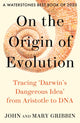 Book cover of: On the Origin of Evolution. By: John R. Gribbin