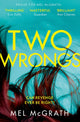 Book cover of: Two Wrongs. By: Mel McGrath