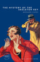 Book cover of: Mystery of the Skeleton Key. By: Bernard Capes