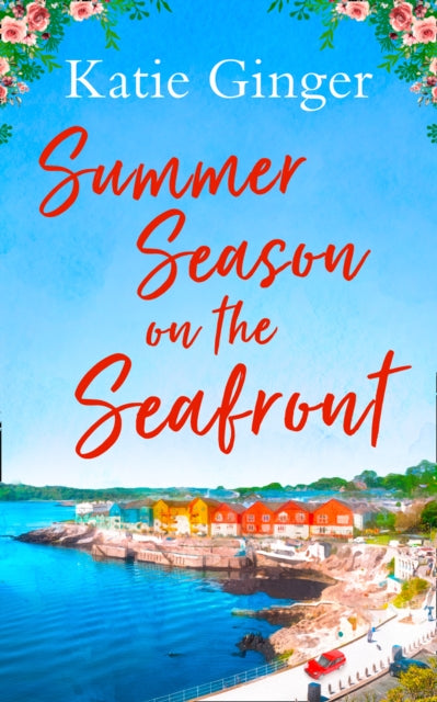Book cover of: Summer Season on the Seafront. By: Katie Ginger