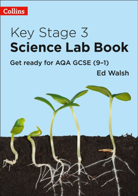 Book cover of: Key Stage 3 Science Lab Book. By: Walsh, Ed