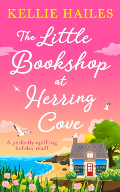 Book cover of: Little Bookshop at Herring Cove. By: Kellie Hailes