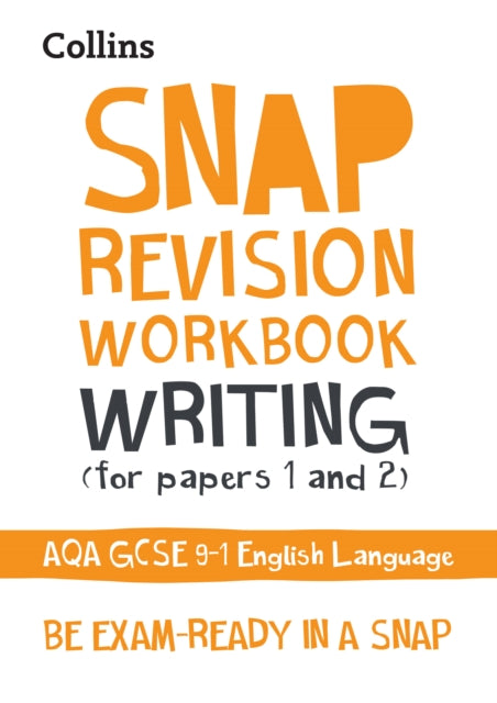 Book cover of: AQA GCSE 9-1 English Language Writing (Papers 1 & 2) Workbook. By: Collins Collins GCSE