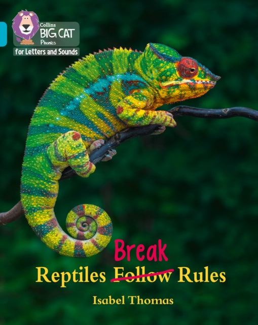 Book cover of: Reptiles Break Rules. By: Isabel Thomas