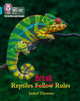 Book cover of: Reptiles Break Rules. By: Isabel Thomas