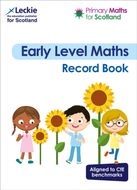 Early Level Record Book, For Curriculum for Excellence Primary Maths