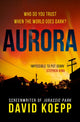 Book cover of: Aurora. By: David Koepp