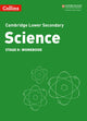 Book cover of: Lower Secondary Science Workbook: Stage 9. By: Collins Collins 11+