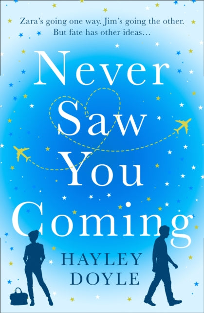 Book cover of: Never Saw You Coming. By: Hayley Doyle