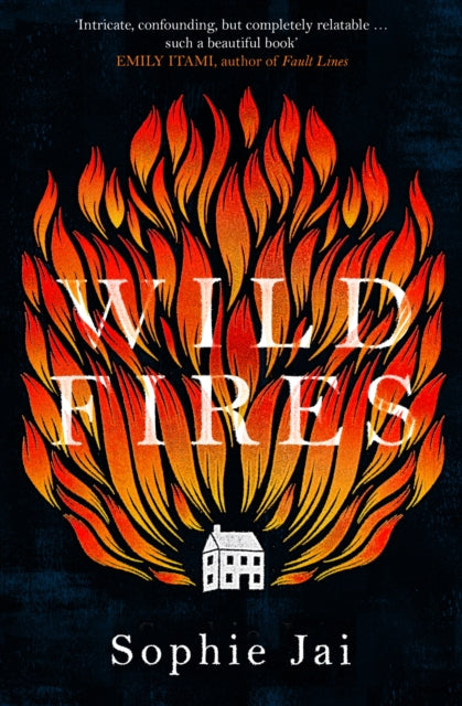 Book cover of: Wild Fires. By: Sophie Jai