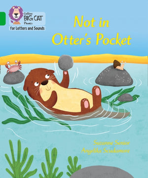 Not in Otter's Pocket!, Band 05/Green