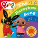 Book cover of: Bing: The Rainybow Song