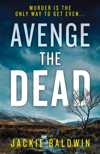 Book cover of: Avenge the Dead. By: Jackie Baldwin