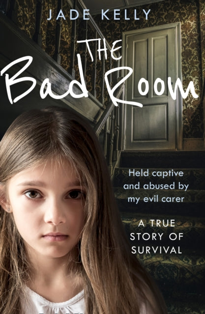 Book cover of: Bad Room. By: Jade Kelly