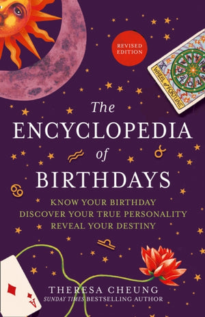 Encyclopedia of Birthdays [Revised edition], Know Your Birthday. Discover Your True Personality. Reveal Your Destiny.