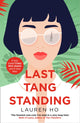 Book cover of: Last Tang Standing. By: Lauren Ho