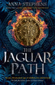Book cover of: Jaguar Path. By: Anna Stephens