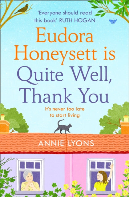 Book cover of: Eudora Honeysett is Quite Well, Thank You. By: Annie Lyons
