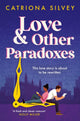 Love and Other Paradoxes 9780008408411 Catriona Silvey
